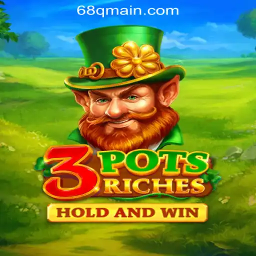 Exploring the World of 3potsRiches and Fast Cashouts with 68Q Cassino