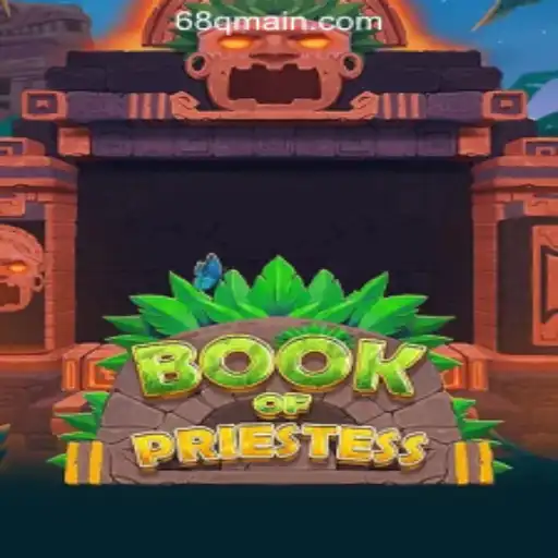 Exploring the Enchanting World of BookOfPriestess: A Guide to Gameplay and Current Trends